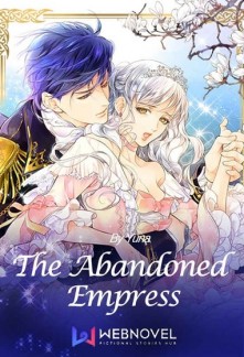 The Abandoned Empress Novel