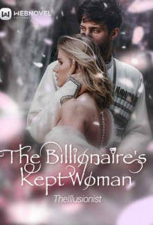 The Billionaire's Kept Woman Novel