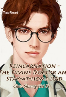 The Divine Doctor and Stay-at-home Dad Novel