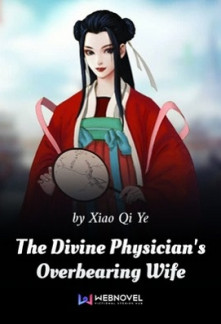 The Divine Physician’s Overbearing Wife Novel