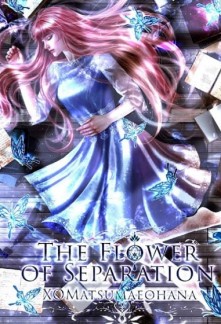 The Flower of Separation Novel