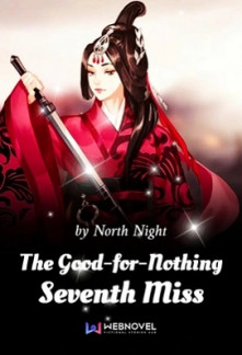The Good-for-Nothing Seventh Miss Novel