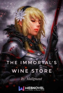 The Immortal's Wine Store Novel
