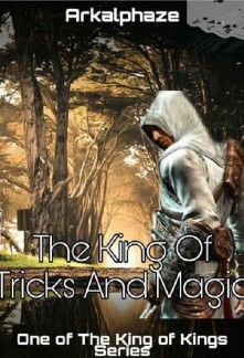 The King of Tricks and Magic Novel