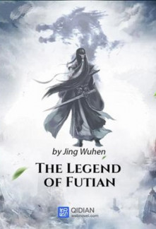 The Legend of Futian Novel