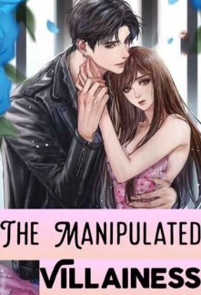 The Manipulated Villainess Novel