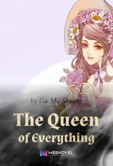 The Queen of Everything Novel