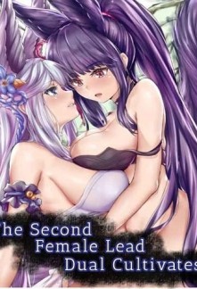 The second female lead Dual Cultivates Novel