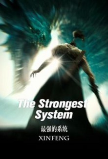The Strongest System Novel