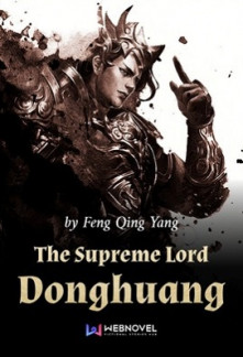The Supreme Lord Donghuang Novel