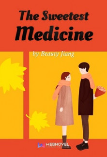 The Sweetest Medicine Novel