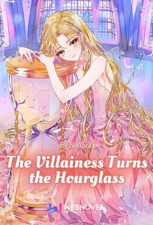 The Villainess turns the Hourglass Novel