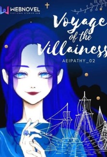 Voyage Of The Villainess Novel
