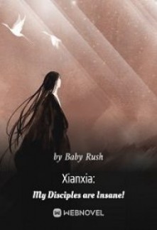 Xianxia: My Disciples are Insane! Novel