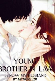 Young Brother-in-law Is Now My Husband Novel