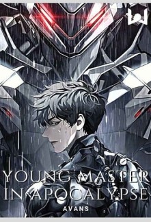 Young Master in the Apocalypse Novel