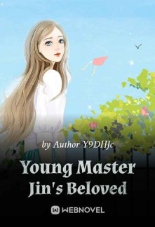 Young Master Jin's Beloved Novel